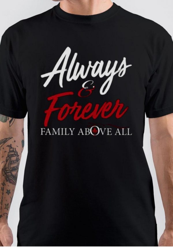 Family Above All T-Shirt