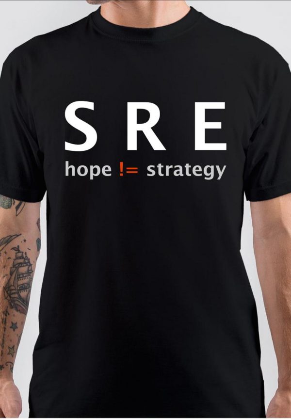 Because Hope IS Not A Strategy T-Shirt