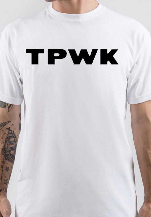 Tpwk T-Shirt