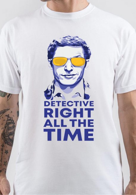 Detective Right All the Time T-Shirt