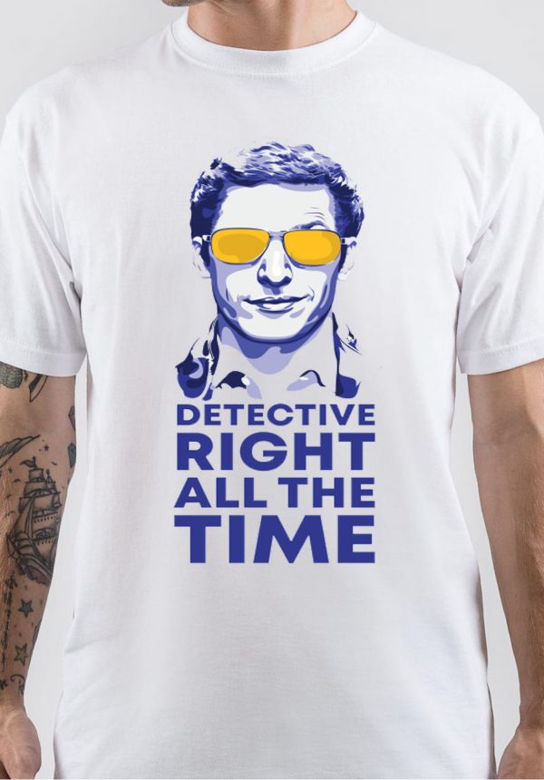 Detective Right All the Time T-Shirt