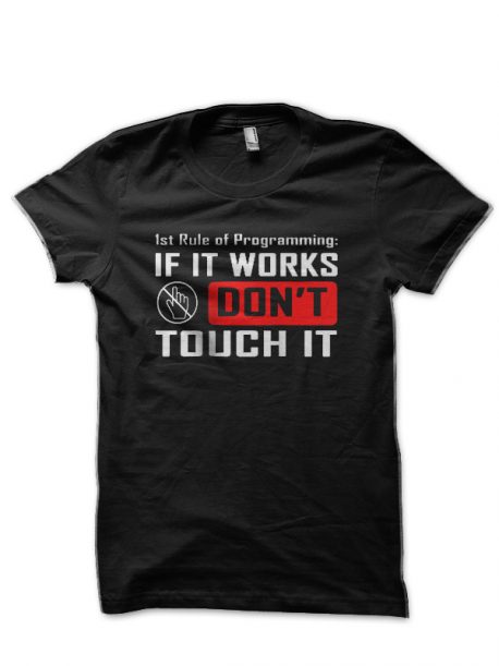 Don't touch It Black T-Shirt