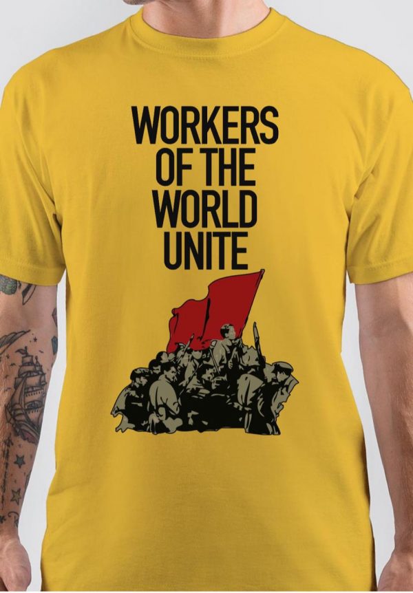 Workers Of The World Unite T-Shirt