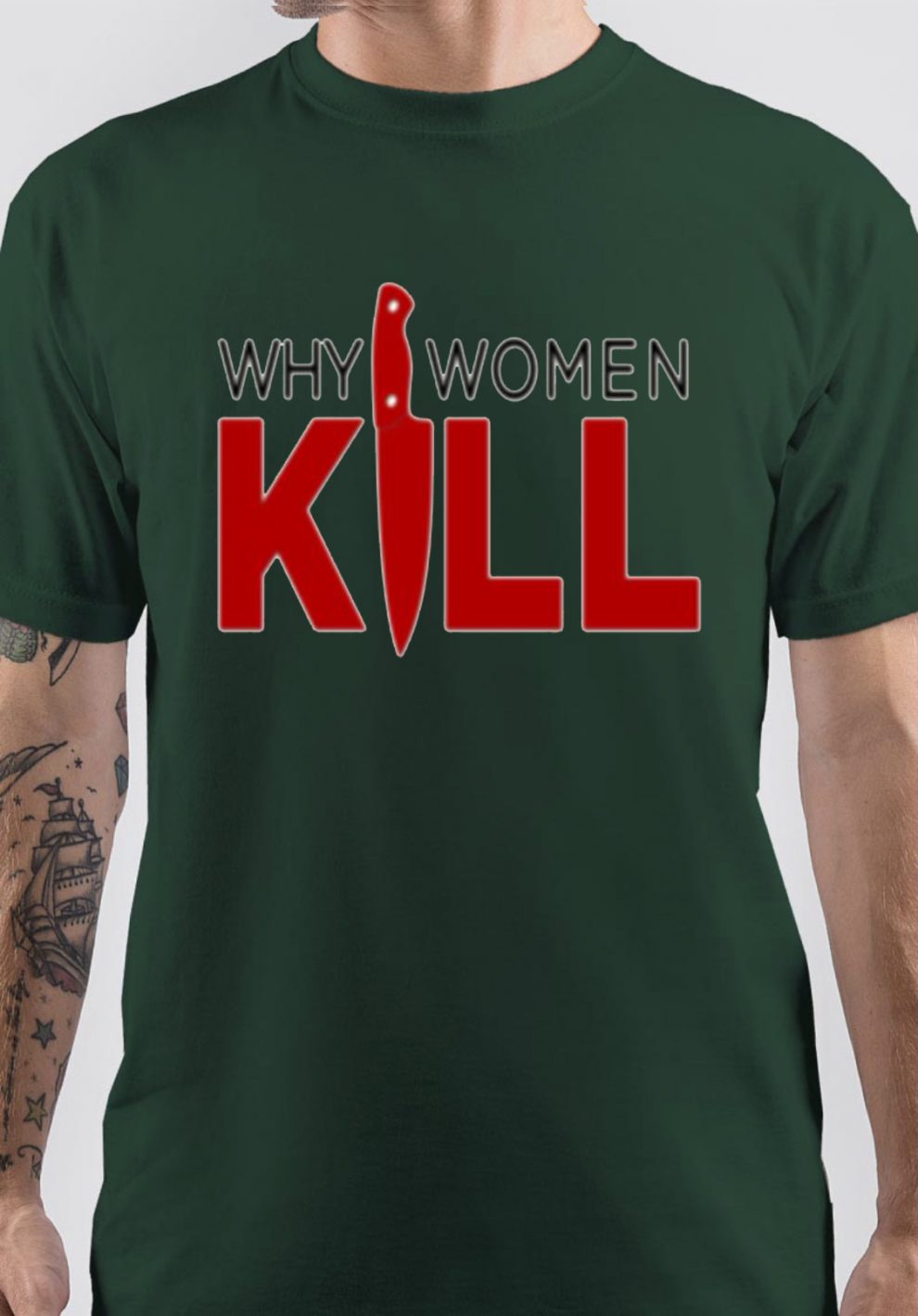 Why Women Kill T-Shirt - Image 4