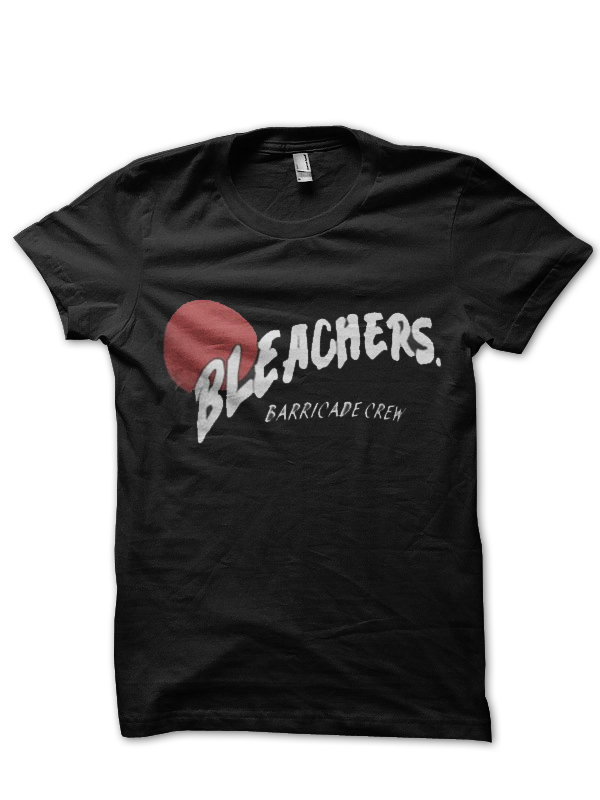 Bleachers TShirt Swag Shirts