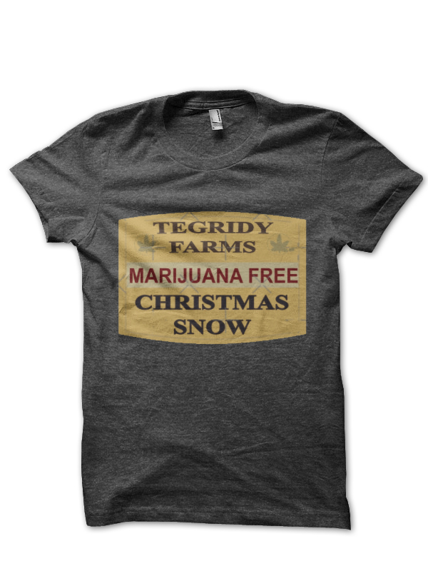 Tegridy Farms T-Shirt And Merchandise