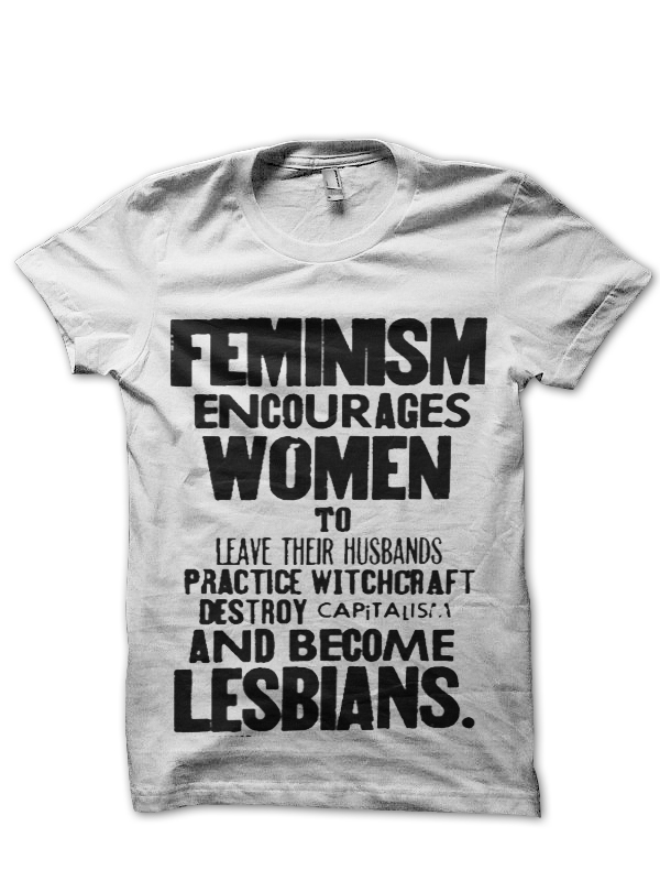 modstand forvisning kun Antifeminism T-Shirt - Swag Shirts