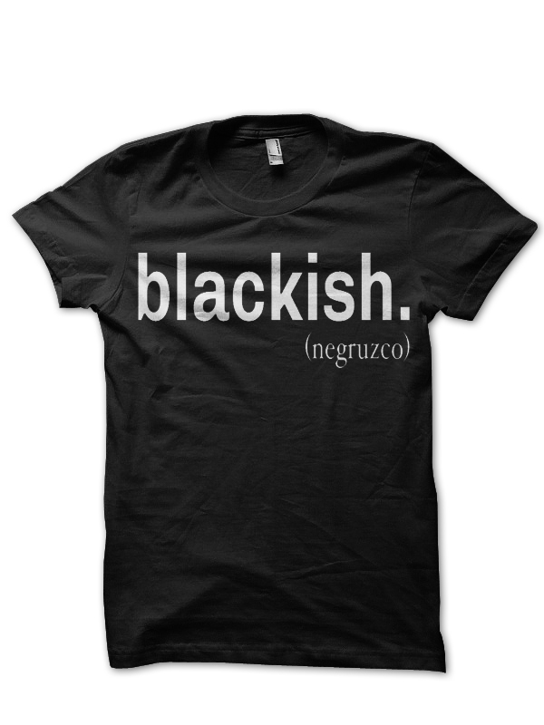 Black-Ish T-Shirt And Merchandise