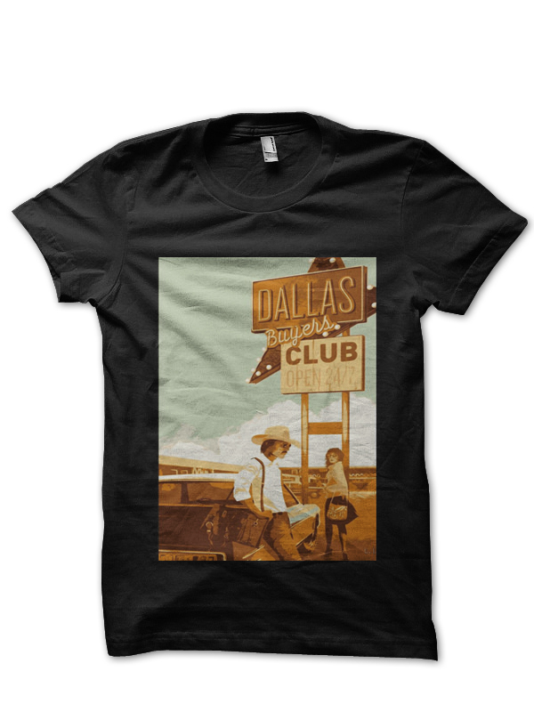 Dallas Buyers Club T-Shirt - Swag Shirts