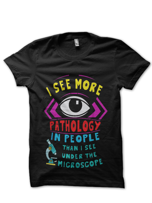 Pathology In People Doctor T-Shirt - Swag Shirts