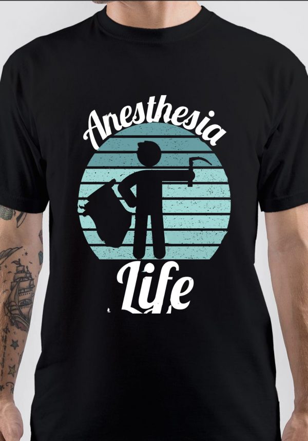 Anesthesia T-Shirt