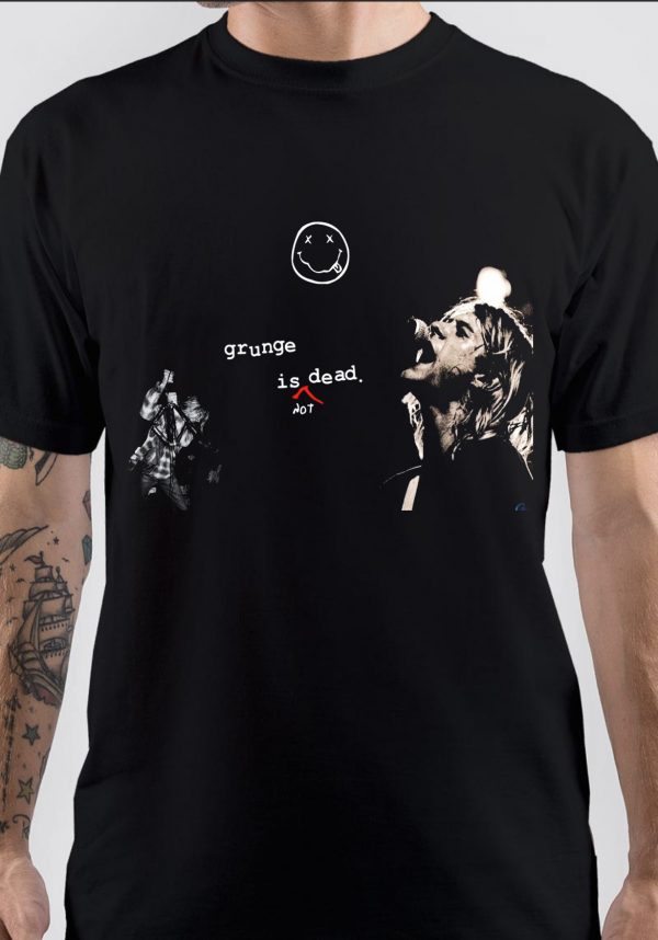 Grunge Is Not Dead T-Shirt