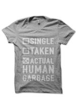 Human Garbage T-Shirt