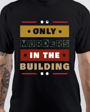 Only Murders T-Shirt