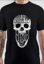 Stakes Is High T-Shirt