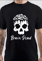 Braindead T-Shirt