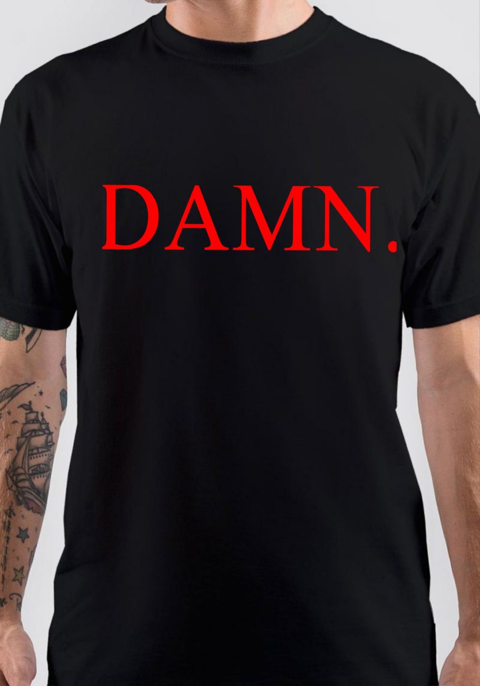 DAMN T-Shirt | Swag Shirts