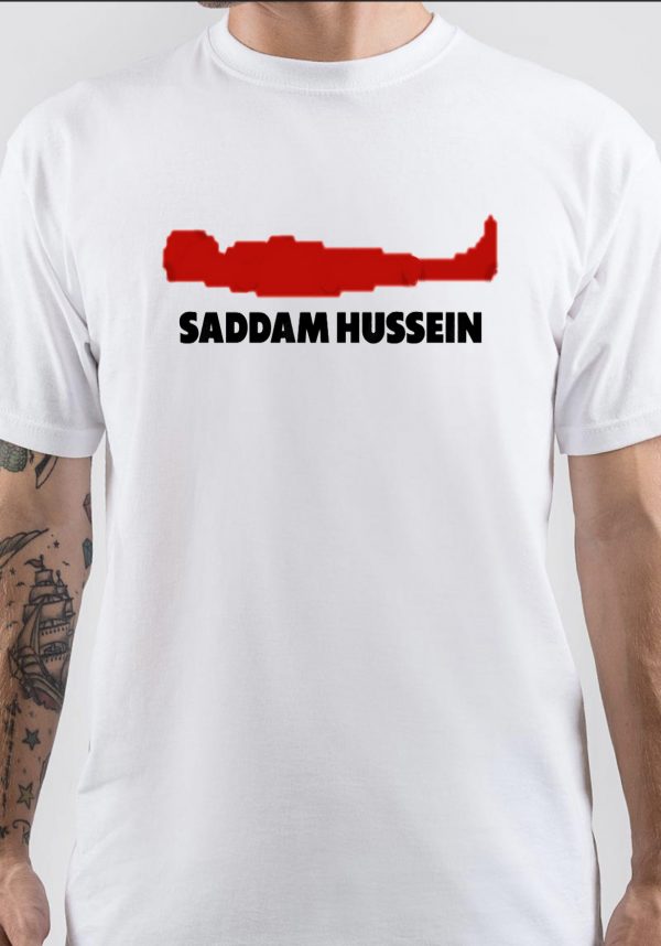 Saddam Hussein T-Shirt