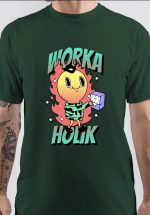 Workaholic T-Shirt