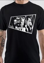 Dial M For Murder T-Shirt