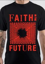 Faith In The Future T-Shirt