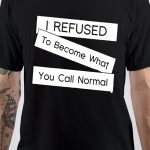 Refused T-Shirt