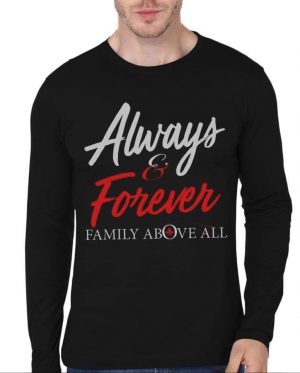 Always And Forever Family Full Sleeve T-Shirt