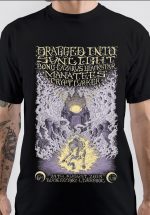 Dragged Into Sunlight T-Shirt