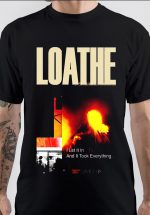 Loathe T-Shirt