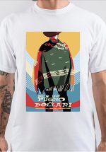 A Fistful Of Dollars T-Shirt