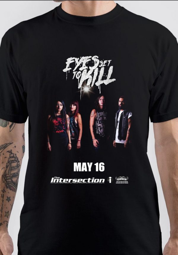 Eyes Set To Kill T-Shirt