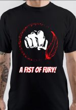 Fist Of Fury T-Shirt