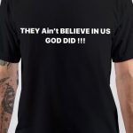 GOD DID T-Shirt