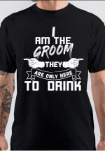 I Am The Groom T-Shirt