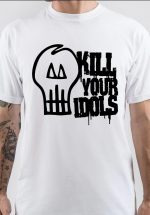 Kill Your Idols T-Shirt