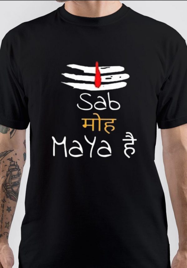 Sab Moh Maya Hai T-Shirt