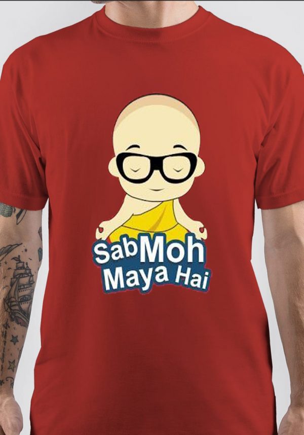 Sab Moh Maya Hai T-Shirt