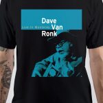 Dave Van Ronk T-Shirt