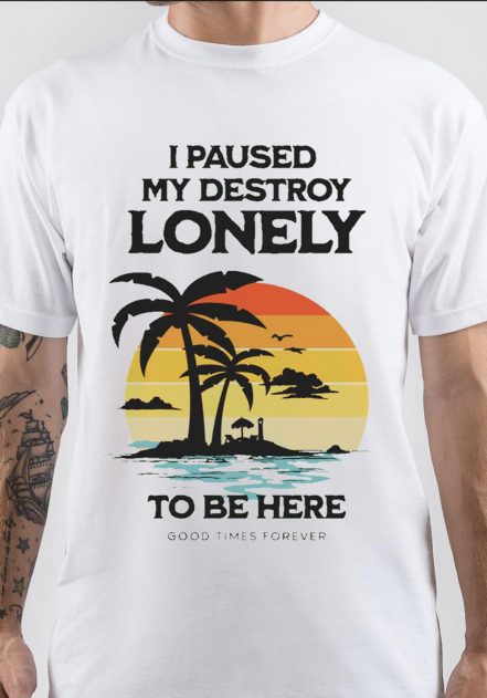 Destroy Lonely T-Shirt