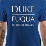 The Fuqua School Of Business T-Shirt