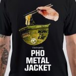 Pho Pho Metal Jacket T-Shirt