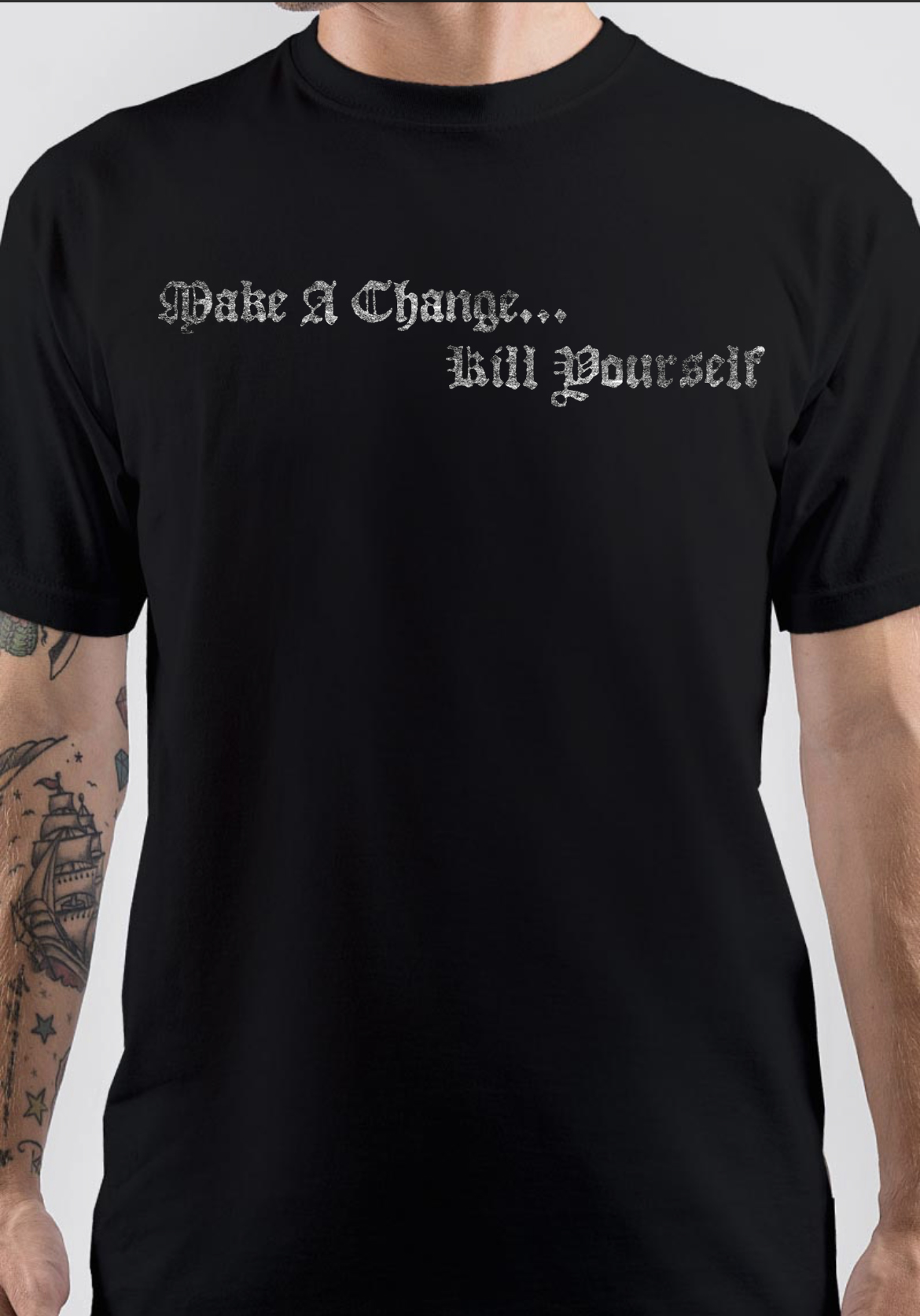 Make A Change Kill Yourself T-Shirt And Merchandise