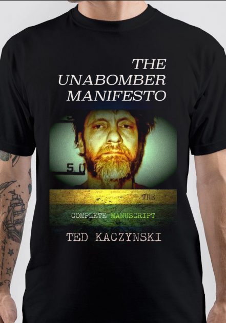 Ted Kaczynski T-Shirt