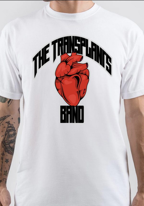 Transplants T-Shirt