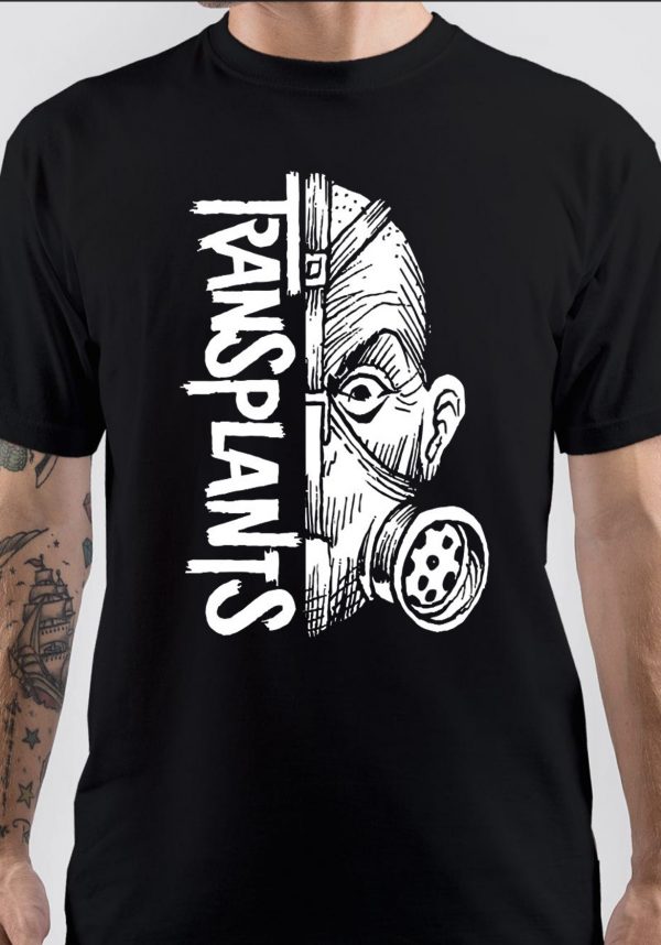 Transplants T-Shirt