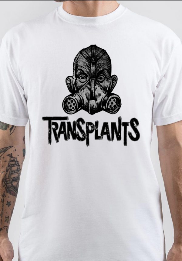 Transplants T-Shirt