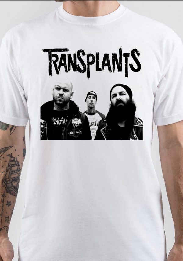 Transplants T-Shirt