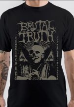 Brutal Truth T-Shirt