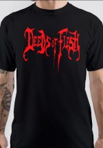 Deeds Of Flesh T-Shirt