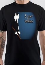 Scent Of A Woman T-Shirt